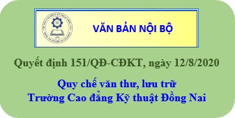 Quy chế văn thư, lưu trữ trường Cao đẳng Kỹ thuật Đồng Nai